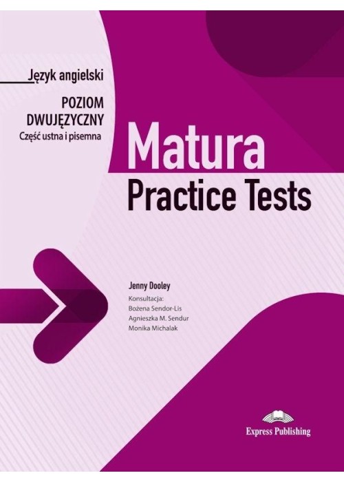 Matura Practice Tests dwujęz. cz. ustna i pisemna