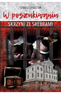 W poszukiwaniu skrzyni ze srebrami