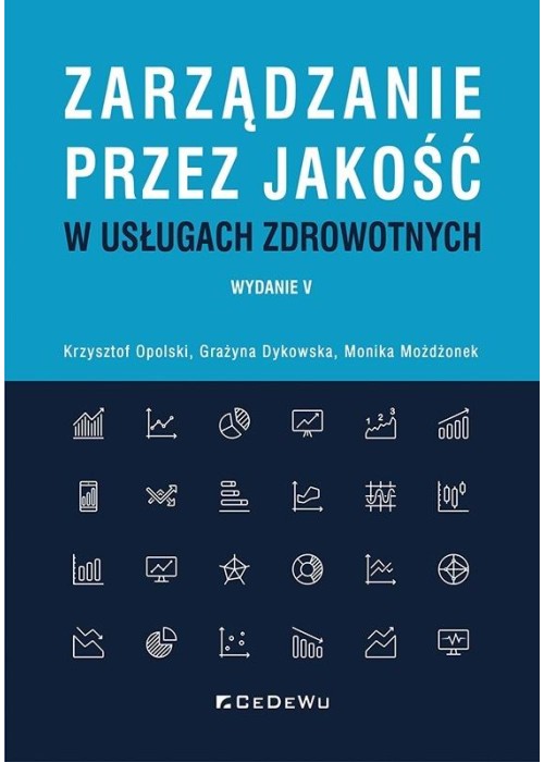 Zarządzanie przez jakość w usługach zdrowotnych