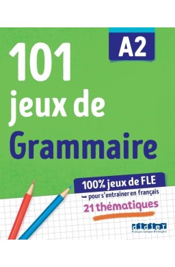 101 jeux de FLE A2 ćw.z gramatyki francuskiej