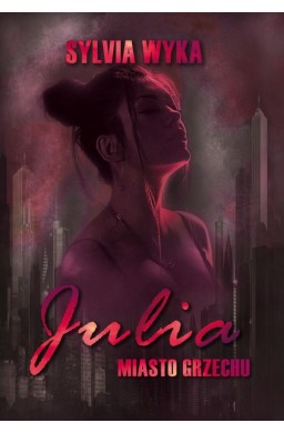 Julia - Miasto grzechu