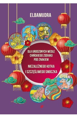 Dla urodzonych wedle chińskiego zodiaku...