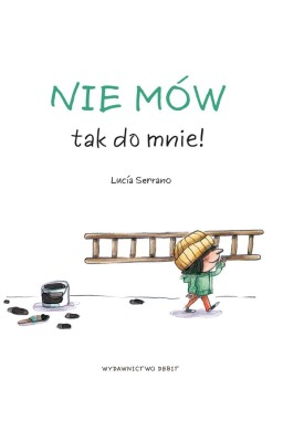 Nie mów tak do mnie!