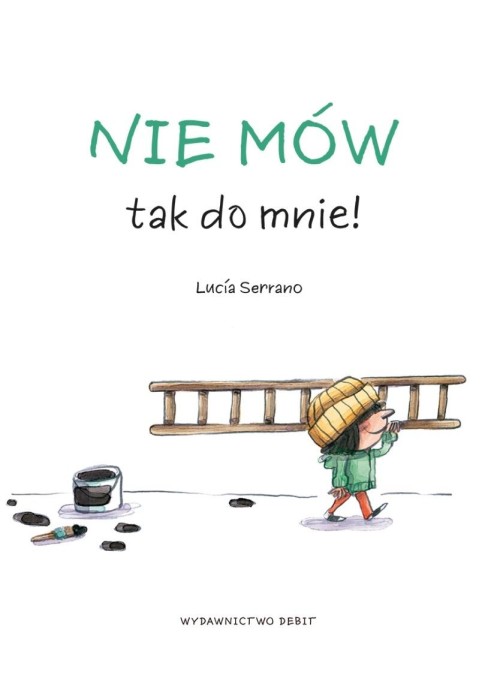 Nie mów tak do mnie!