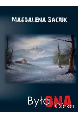 Była Ona. Córka