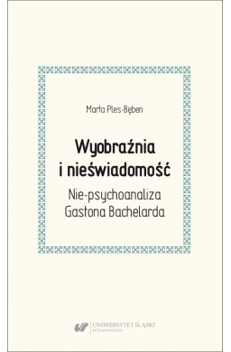 Wyobraźnia i nieświadomość. Nie-psychoanaliza...