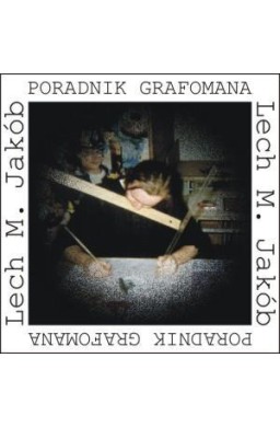 Poradnik grafomana. Felietony literackie