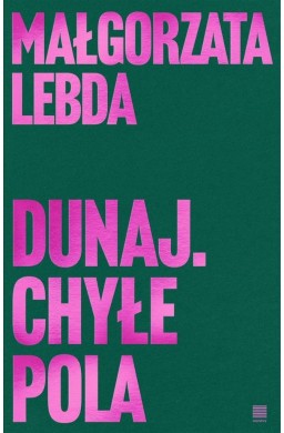 Dunaj. Chyłe pola