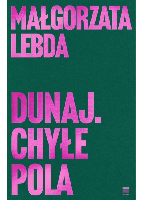 Dunaj. Chyłe pola