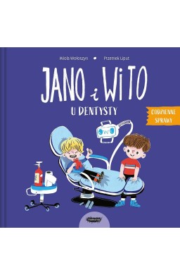 Jano i Wito u dentysty