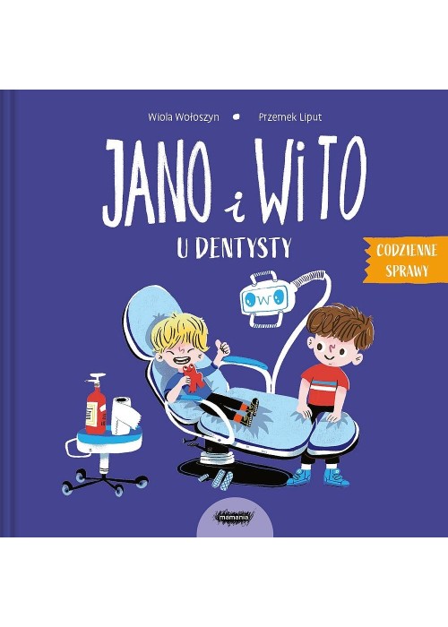 Jano i Wito u dentysty