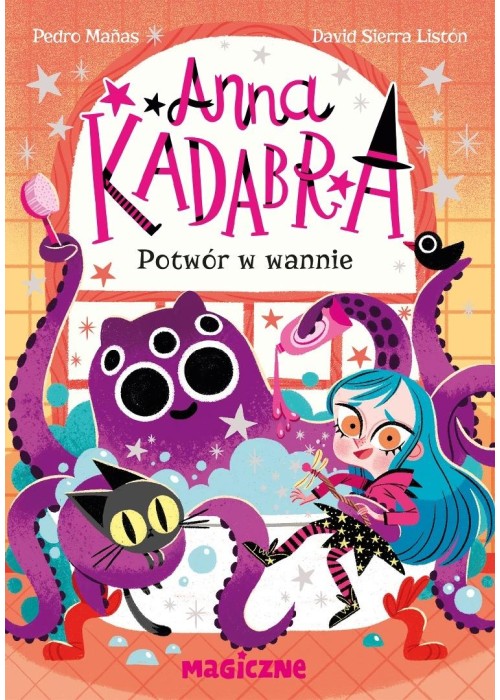 Anna Kadabra. Potwór w wannie