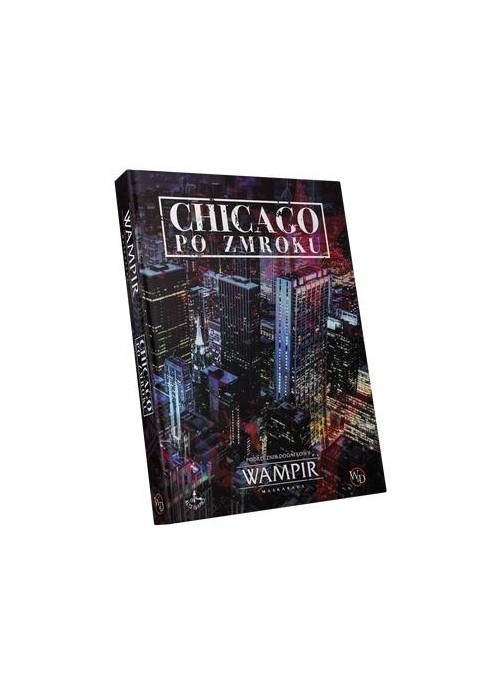 Wampir: Maskarada Chicago po zmroku