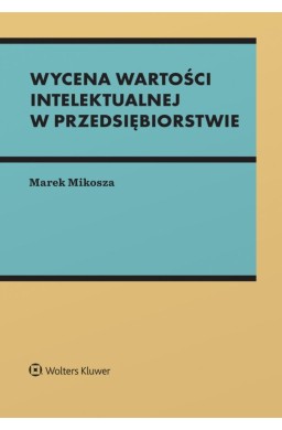 Wycena wartości intelektualnej w przedsiębiorstwie