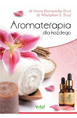 Aromaterapia dla każdego