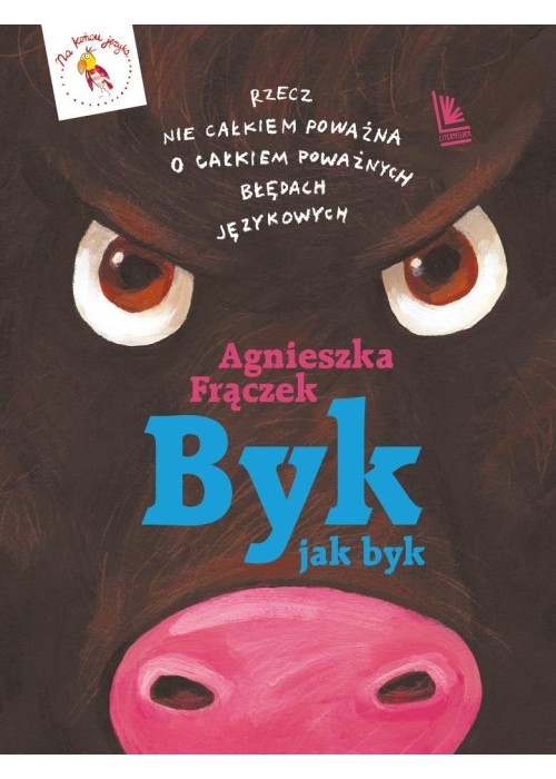 Byk jak byk. Rzecz nie całkiem poważna...