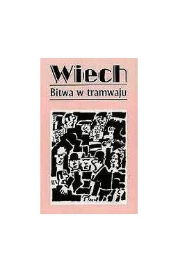 Bitwa w tramwaju w.2016