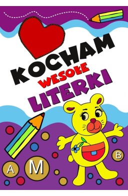 Kocham wesołe literki
