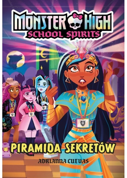 Monster High. School Spirits. Piramida sekretów