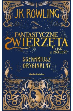 Fantastyczne zwierzęta i jak je znaleźć scenariusz