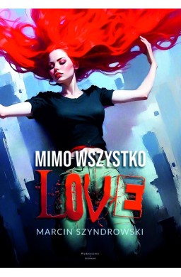 Mimo wszystko love