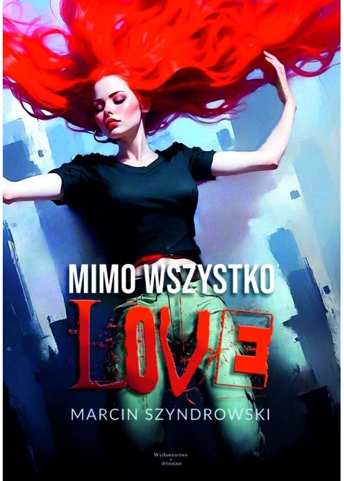Mimo wszystko love