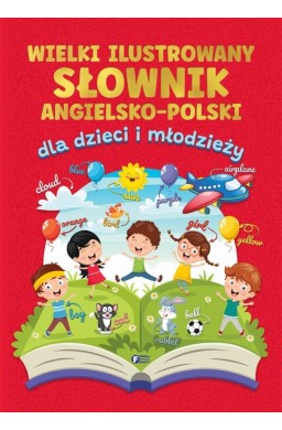 Wielki ilustrowany słownik angielsko-polski