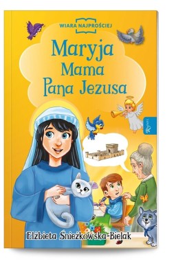 Maryja Mama Pana Jezusa