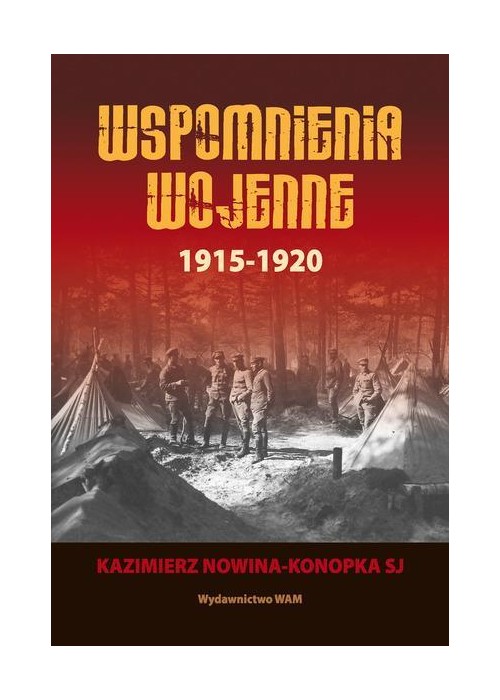 Wspomnienia wojenne 1915-1920