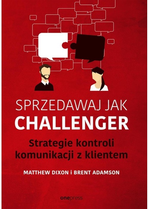 Sprzedawaj jak Challenger. Strategie kontroli...