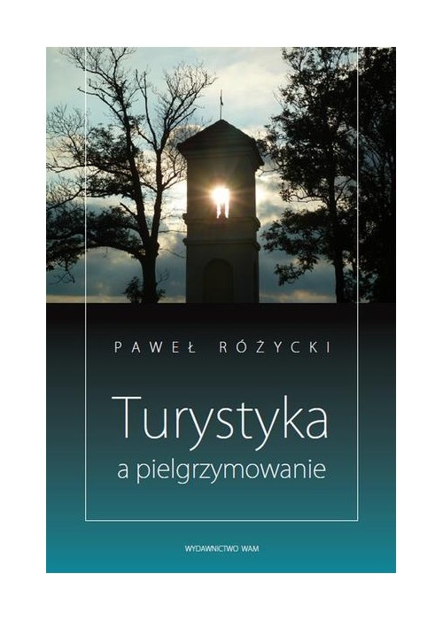 Turystyka a pielgrzymowanie