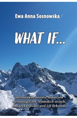 What if...