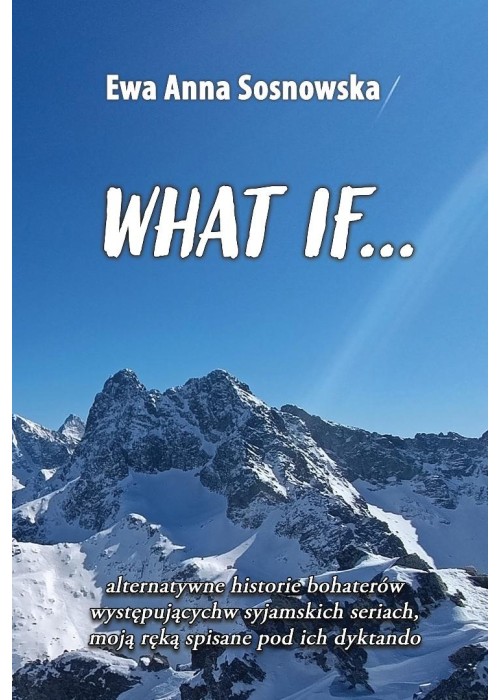 What if...