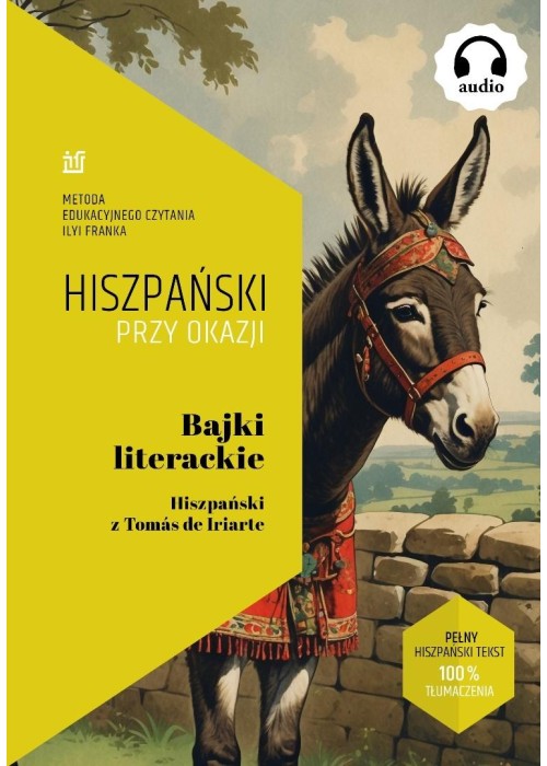 Bajki literackie. Hiszpański z Toms de Iriarte