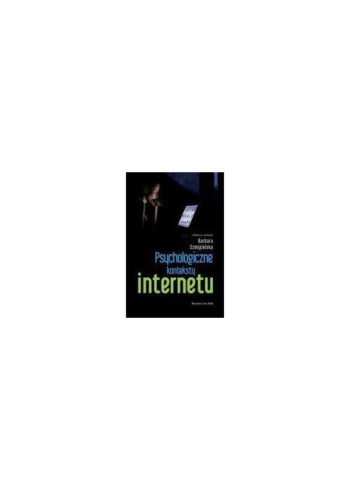Psychologiczne konteksty internetu WAM