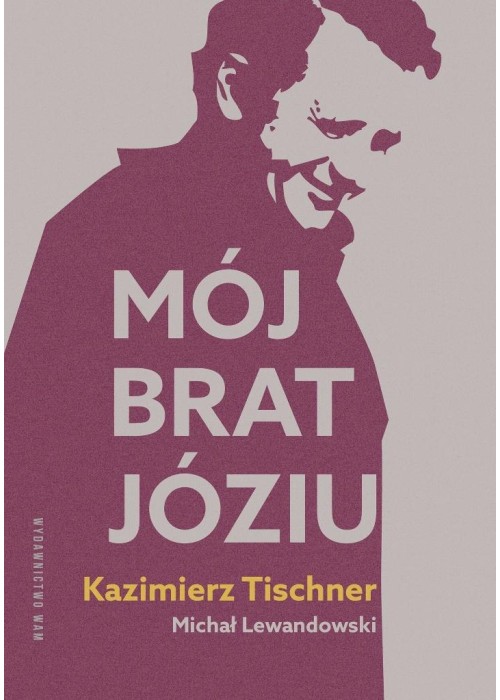 Mój brat, Józiu