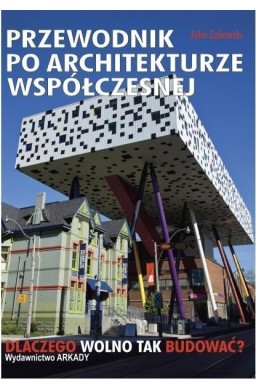 Przewodnik po architekturze współczesnej