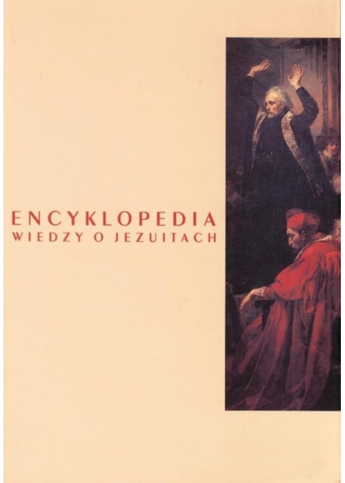 Encyklopedia wiedzy o jezuitach na ziemiach Polski