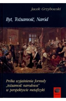 Byt, Tożsamość, Naród