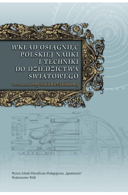 Wkład osiągnięć polskiej nauki i techniki...