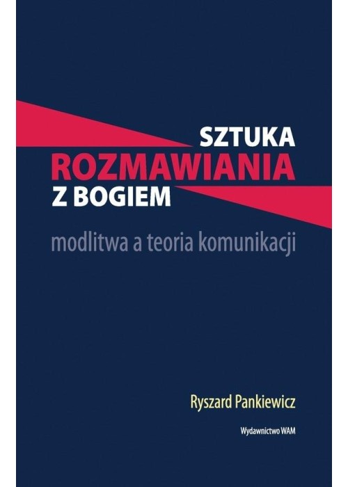 Sztuka rozmawiania z Bogiem