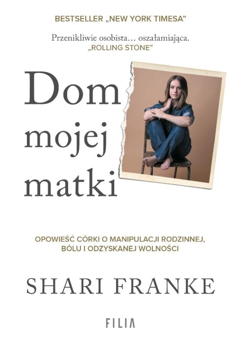 Dom mojej matki. Opowieść córki o rodzinnej...