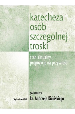 Katecheza osób szczególnej troski