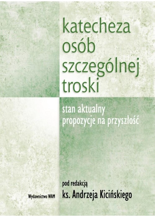 Katecheza osób szczególnej troski
