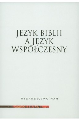 Język Biblii a język współczesny