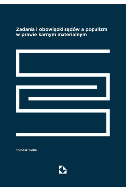 Zadania i obowiązki sądów a populizm w prawie...