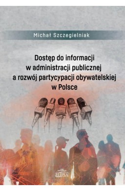 Dostęp do informacji w administracji publicznej..