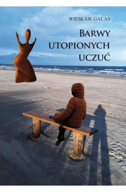 Barwy utopionych uczuć