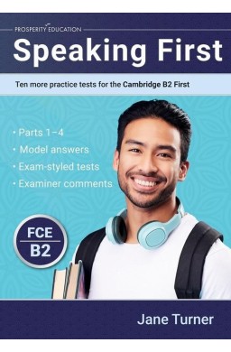 Speaking First: Ten More Practice Tests... B2