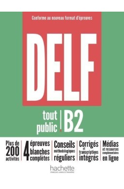 DELF Tout Public B2. Nouveau Format d'Epreuves